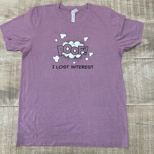 Bella + Canvas | "Poof! I Lost Interest" Graphic Tee | M | Heather Orchid